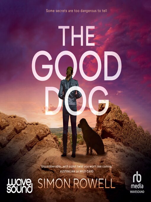 Title details for The Good Dog by Simon Rowell - Available